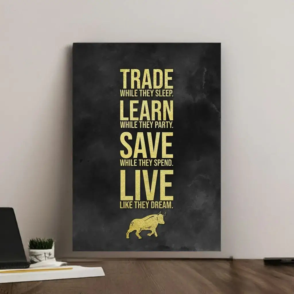 motivational-quote-wall-art-trade-while-they-sleep-hanging