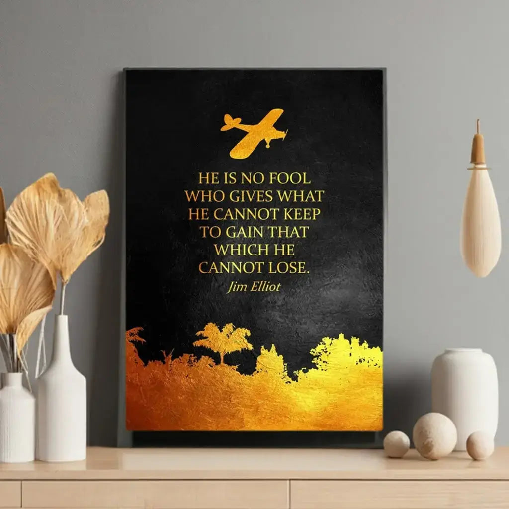 motivational-quote-wall-art-jim-elliot-hanging