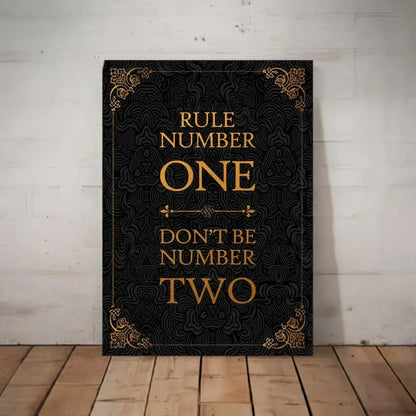 motivational-quote-wall-art-rule-number-one-hanging